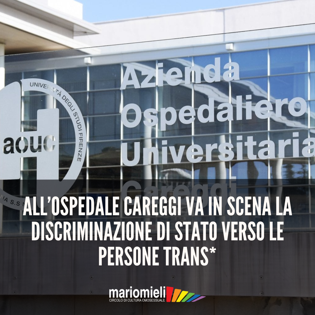 ospedale careggi discriminazione comunità trans