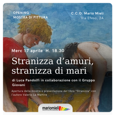 stranizza d'amuri mostra opening